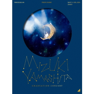 ソニ－ミュ－ジック 乃木坂４６／ＭＩＺＵＫＩ　ＹＡＭＡＳＨＩＴＡ　ＧＲＡＤＵＡＴＩＯＮ　ＣＯＮＣＥＲＴ（完全生産限定盤）(初回限定) 【DVD】 SRBL-2310/4-イメージ1