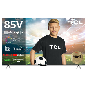 TCL 85V型4Kチューナー内蔵4K対応液晶テレビ C645シリーズ 85C645-イメージ1